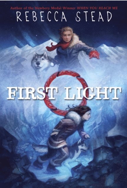Rebecca Stead - First Light, E-bok