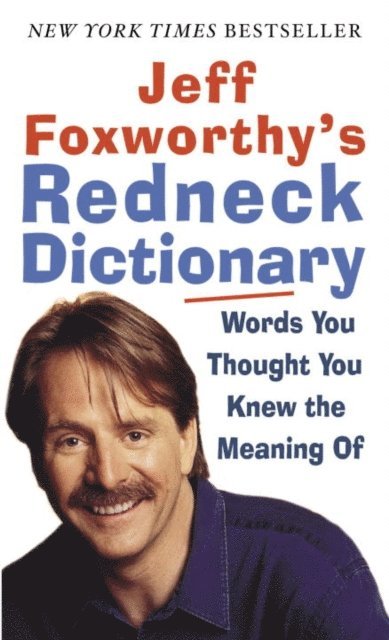 Jeff Foxworthy - Jeff Foxworthy's Redneck Dictionary, E-bok