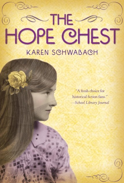 Karen Schwabach - Hope Chest, E-bok