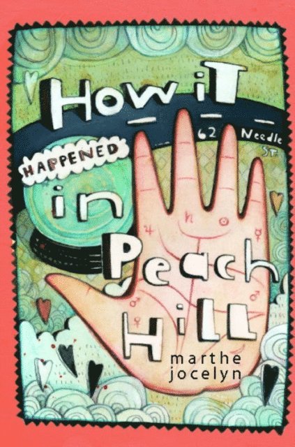 Marthe Jocelyn - How It Happened in Peach Hill, E-bok