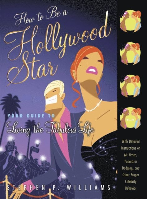 Stephen P. Williams - How to Be a Hollywood Star, E-bok