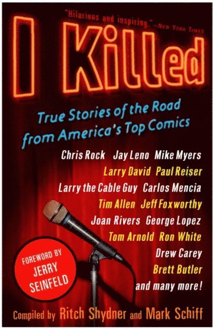 Mark Schiff, Ritch Shydner - I Killed, E-bok