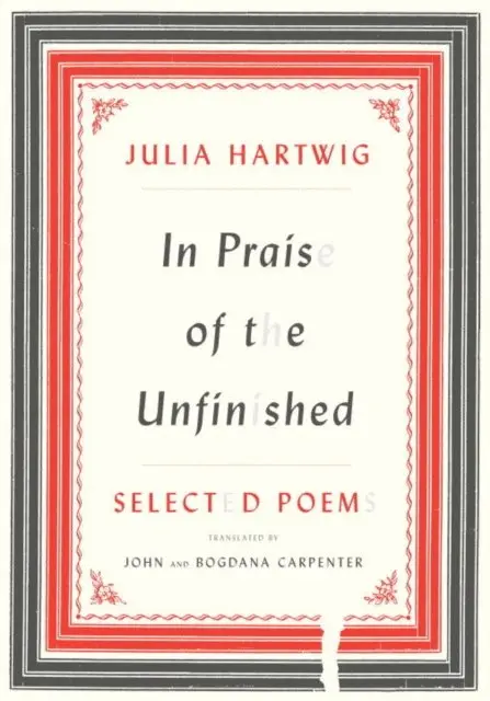 Julia Hartwig - In Praise of the Unfinished, E-bok. Tillgänglighet: Lägg i varukorg