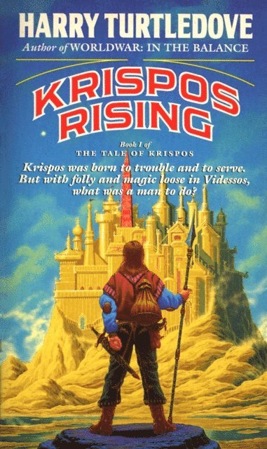 Harry Turtledove - Krispos Rising (The Tale of Krispos, Book One), E-bok