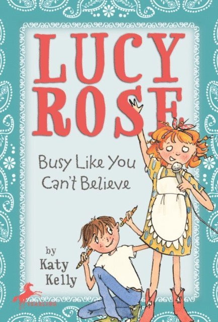Katy Kelly - Lucy Rose: Busy Like You Can't Believe, E-bok