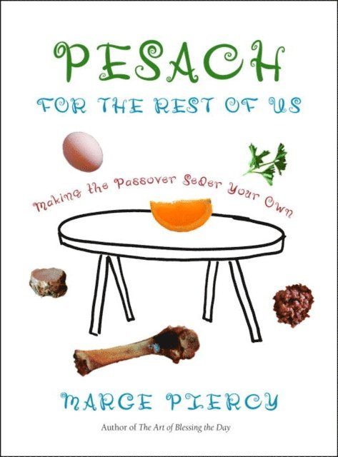 Marge Piercy - Pesach for the Rest of Us, E-bok