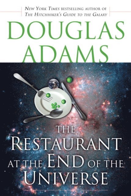 Douglas Adams - Restaurant at the End of the Universe, E-bok
