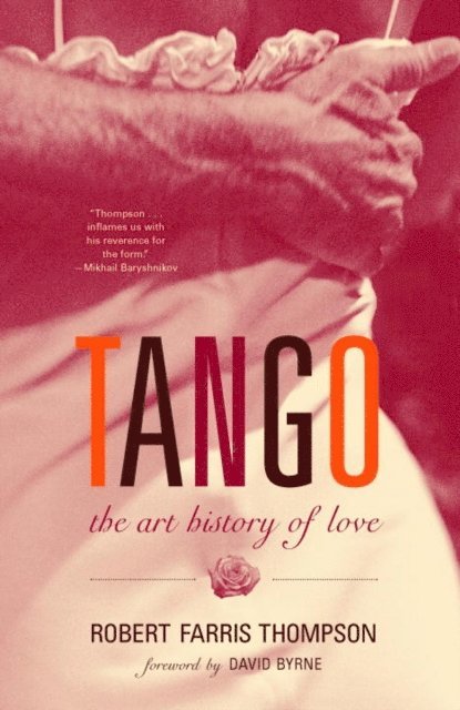 Robert Farris Thompson - Tango, E-bok