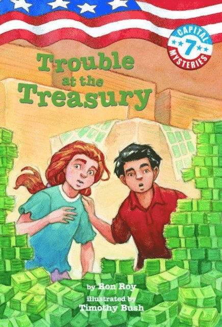 Ron Roy - Capital Mysteries #7: Trouble at the Treasury, E-bok