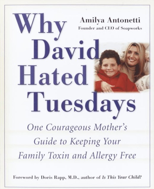 Amilya Antonetti - Why David Hated Tuesdays, E-bok