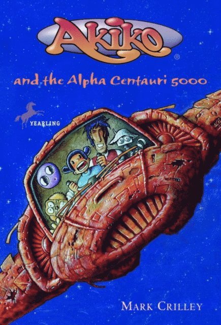 Mark Crilley - Akiko and the Alpha Centauri 5000, E-bok