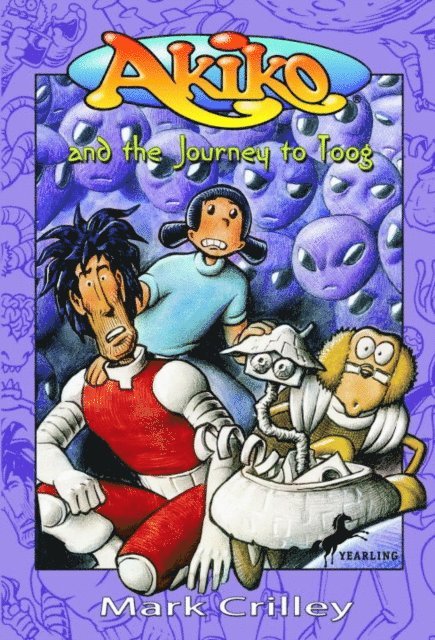 Mark Crilley - Akiko and the Journey to Toog, E-bok