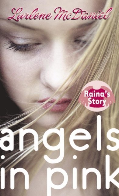 Lurlene McDaniel - Angels in Pink: Raina's Story, E-bok. Tillgänglighet: Lägg i varukorg