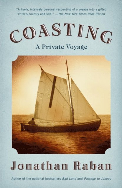 Jonathan Raban - Coasting, E-bok