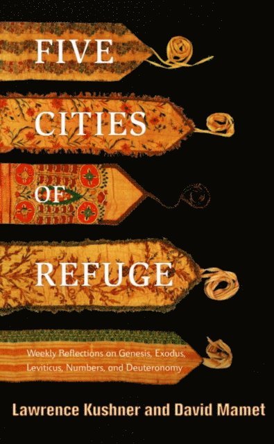 David Mamet, Lawrence Kushner - Five Cities of Refuge, E-bok