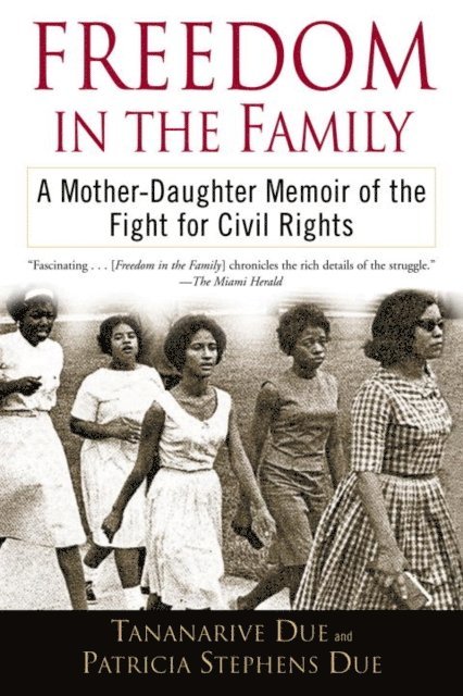 Patricia Stephens Due, Tananarive Due - Freedom in the Family, E-bok