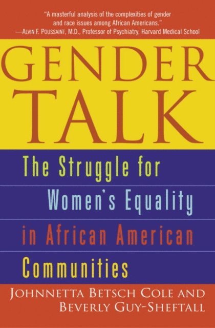 Beverly Guy-Sheftall, Johnnetta B. Cole - Gender Talk, E-bok