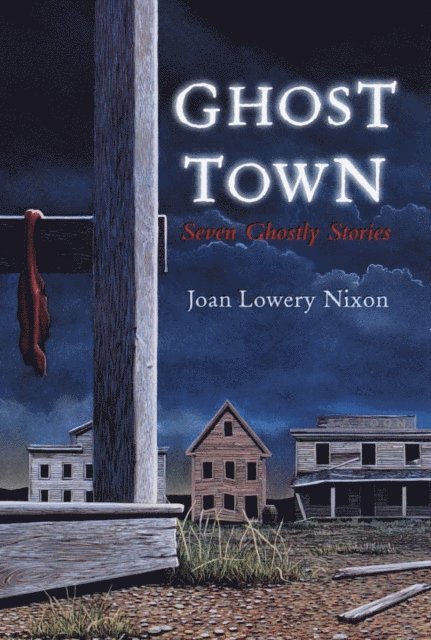Joan Lowery Nixon - Ghost Town, E-bok