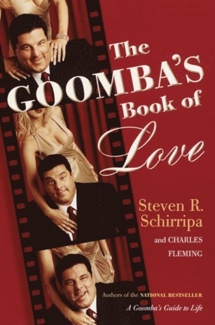 Charles Fleming, Steven R. Schirripa - Goomba's Book of Love, E-bok