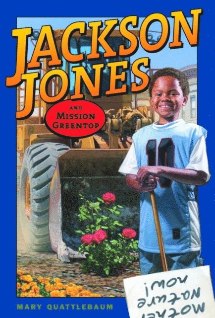 Mary Quattlebaum - Jackson Jones and Mission Greentop, E-bok
