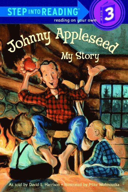 David L. Harrison - Johnny Appleseed: My Story, E-bok