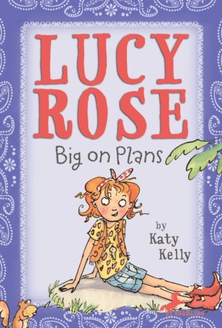 Katy Kelly - Lucy Rose: Big on Plans, E-bok