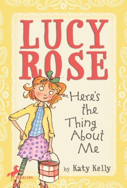 Katy Kelly - Lucy Rose: Here's the Thing About Me, E-bok