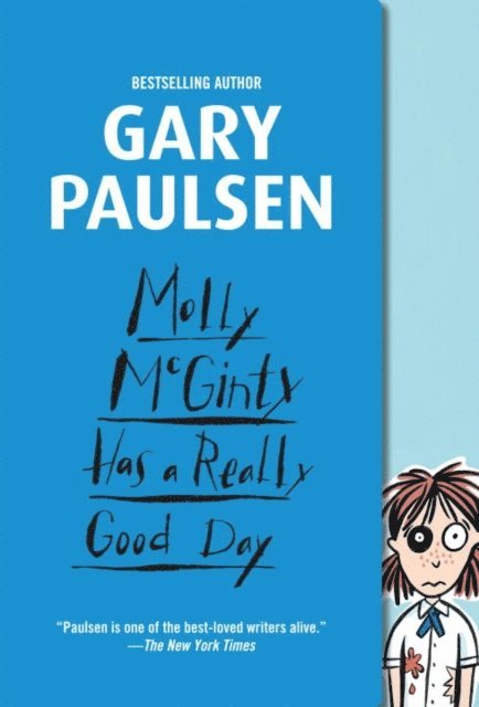 Gary Paulsen - Molly McGinty Has a Really Good Day, E-bok