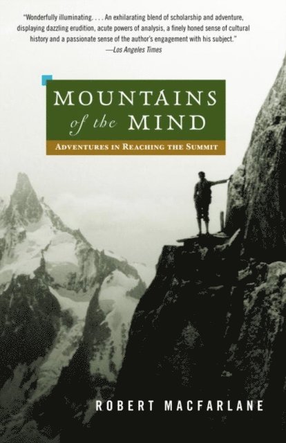 Robert Macfarlane - Mountains of the Mind, E-bok