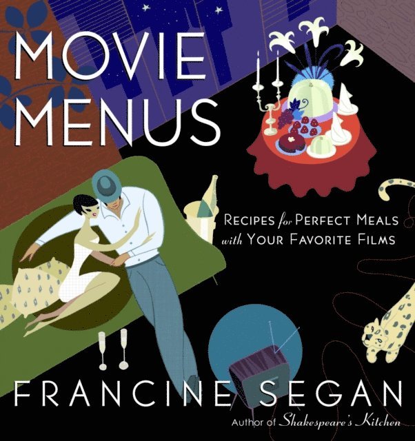 Francine Segan - Movie Menus, E-bok