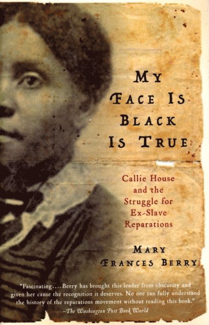 Mary Frances Berry - My Face Is Black Is True, E-bok