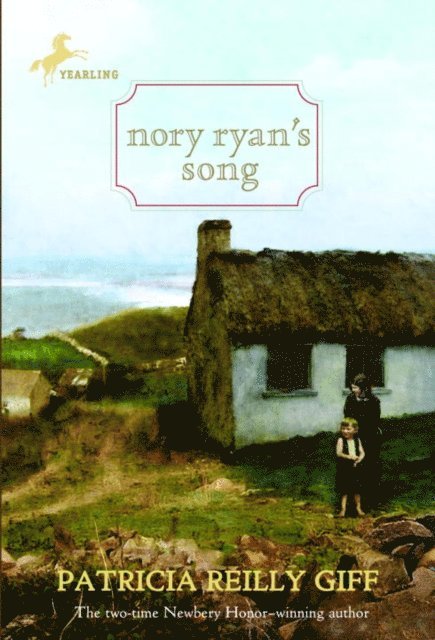Patricia Reilly Giff - Nory Ryan's Song, E-bok