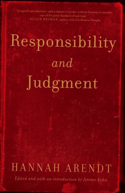 Hannah Arendt - Responsibility and Judgment, E-bok