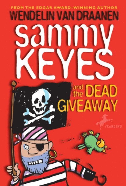 Wendelin Van Draanen - Sammy Keyes and the Dead Giveaway, E-bok