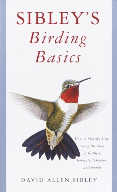 David Allen Sibley - Sibley's Birding Basics, E-bok