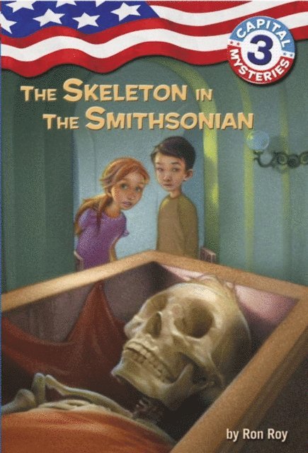 Ron Roy - Capital Mysteries #3: The Skeleton in the Smithsonian, E-bok