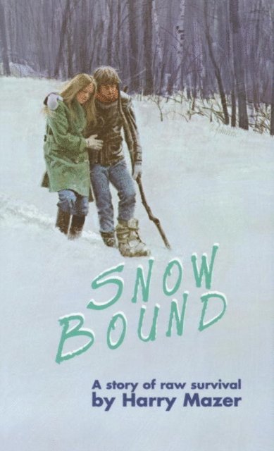 Harry Mazer - Snow Bound, E-bok