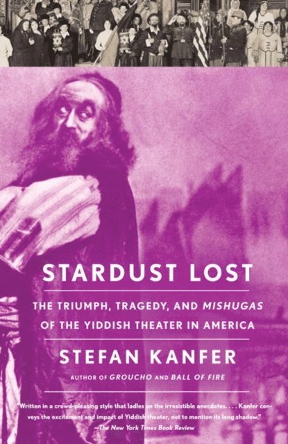 Stefan Kanfer - Stardust Lost, E-bok