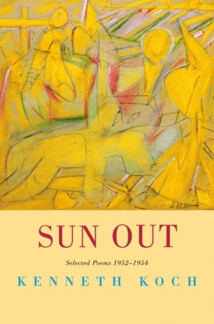 Kenneth Koch - Sun Out, E-bok