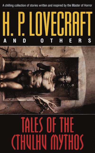 Brian Lumley, Ramsey Campbell, Robert Bloch, H. P. Lovecraft - Tales of the Cthulhu Mythos, E-bok