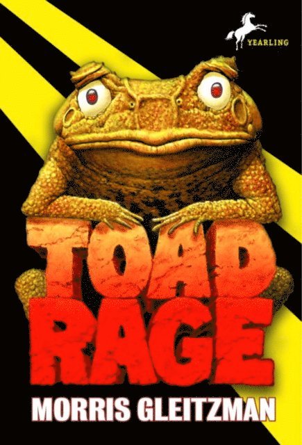Morris Gleitzman - Toad Rage, E-bok