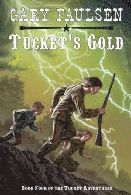 Gary Paulsen - Tucket's Gold, E-bok