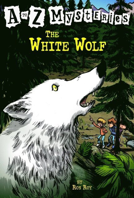 Ron Roy - to Z Mysteries: The White Wolf, E-bok