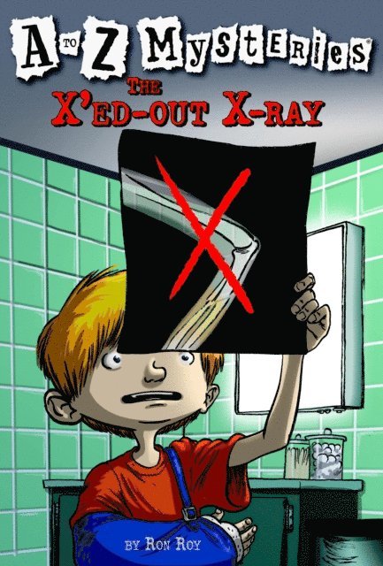 Ron Roy - to Z Mysteries: The X'ed-Out X-Ray, E-bok