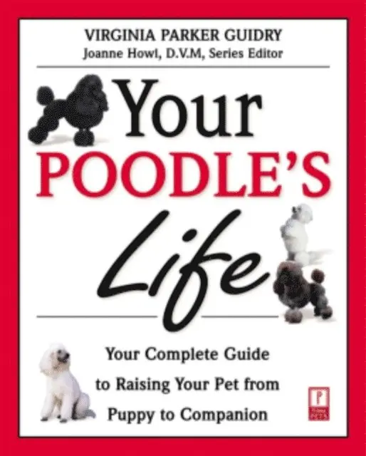 Virginia Parker Guidry - Your Poodle's Life, E-bok. Tillgänglighet: Lägg i varukorg