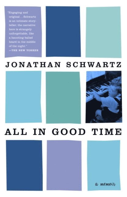 Jonathan Schwartz - All in Good Time, E-bok