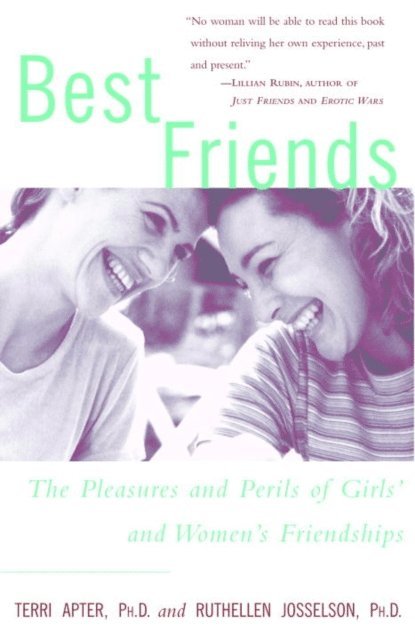 Ruthellen Josselson, Terri Apter - Best Friends, E-bok