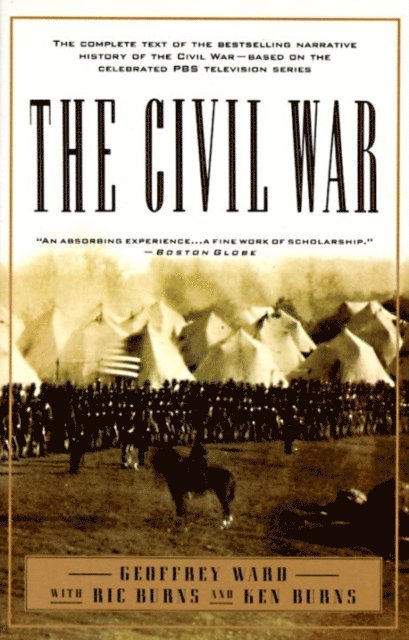 Kenneth Burns, Geoffrey C. Ward - Civil War, E-bok