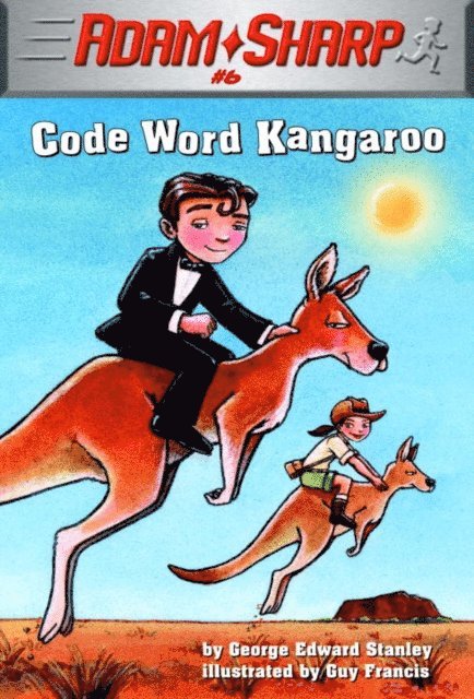 George Edward Stanley - Adam Sharp #6: Code Word Kangaroo, E-bok