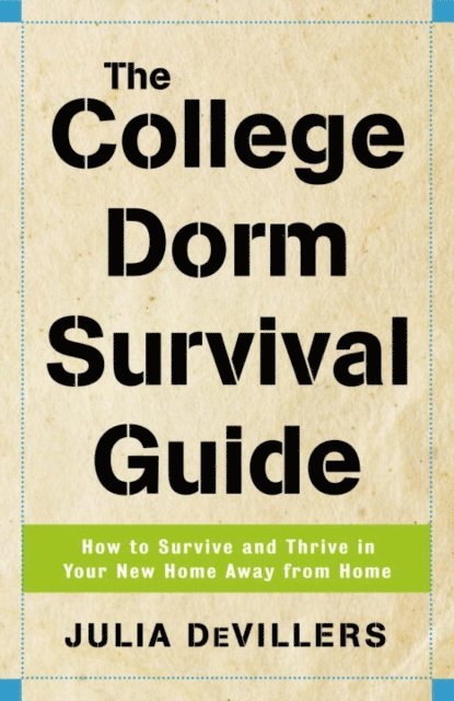 Julia DeVillers - College Dorm Survival Guide, E-bok
